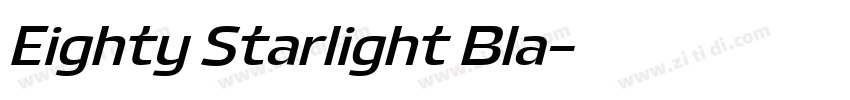 Eighty Starlight Bla字体转换